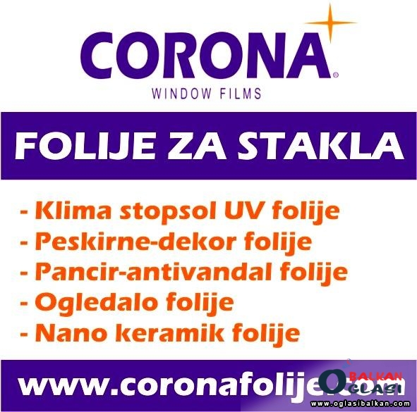 CORONA FOLIJE za stakla Beograd - www.coronafolije.com Gradjevinarstvo - Prozori Srbija